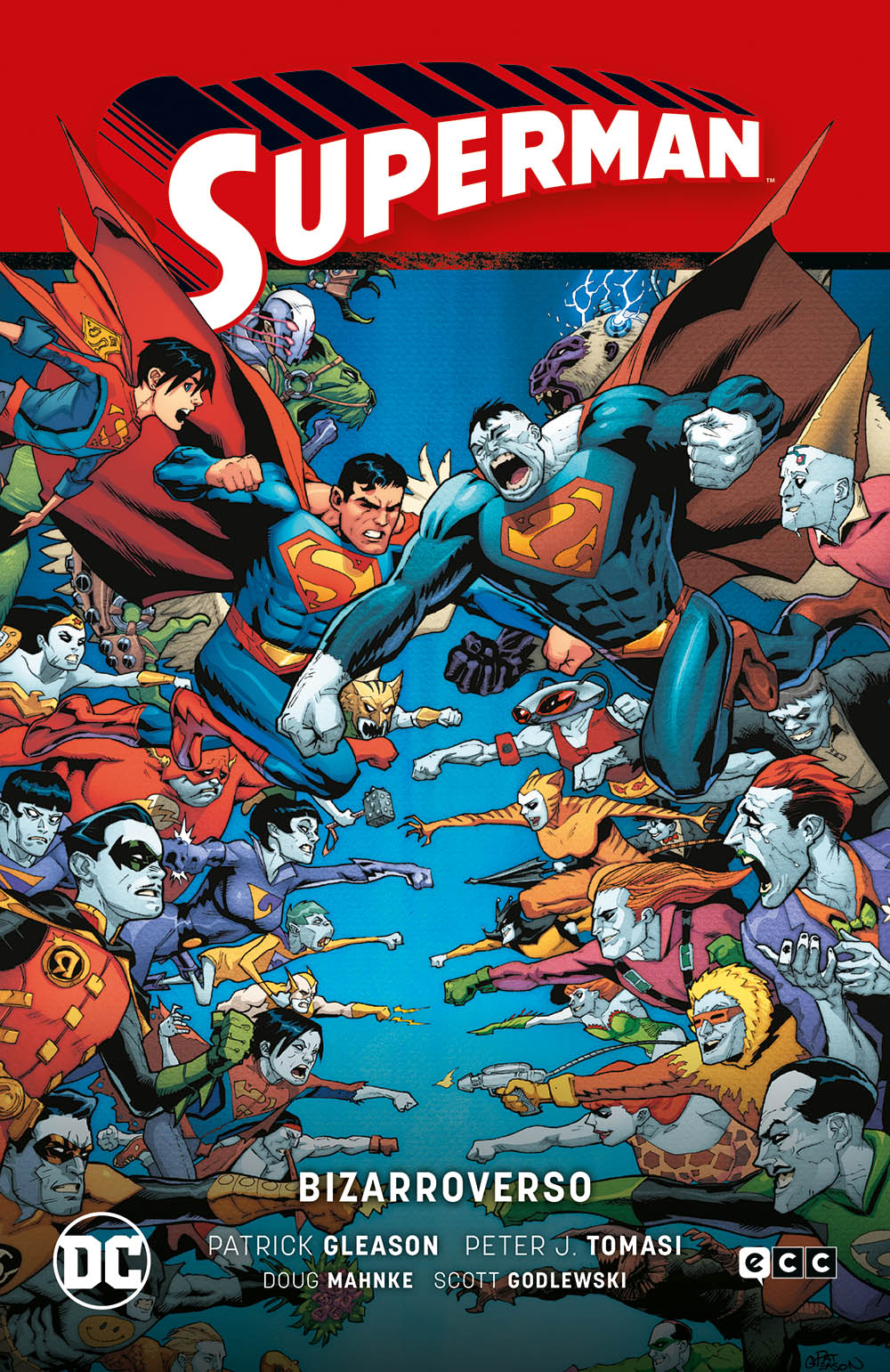 SUPERMAN VOL. 08: BIZARROVERSO (SUPERMAN SAGA - HÉROES EN CRISIS PARTE 3)