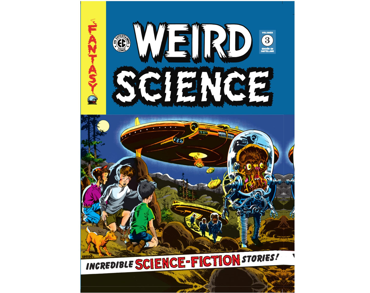 WEIRD SCIENCE VOL.3 EDICIÓN EN CASTELLANO