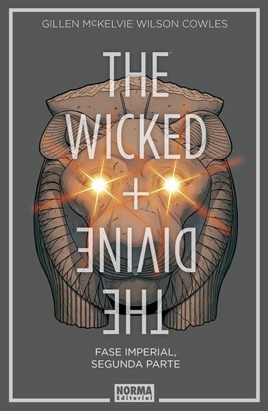 THE WICKED + THE DIVINE 6. FASE IMPERIAL. SEGUNDA PARTE