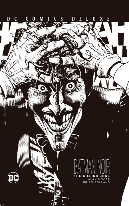 BATMAN NOIR THE KILLING JOKE (DC COMICS DELUXE)