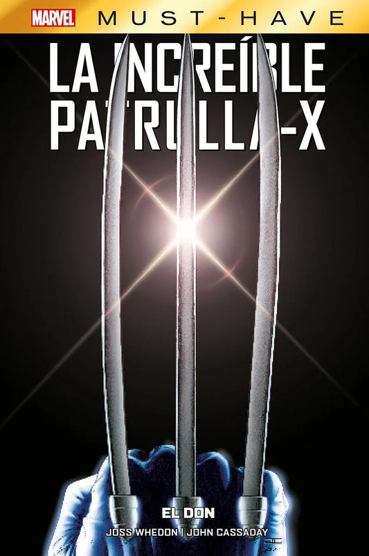 MARVEL MUST-HAVE. LA INCREÍBLE PATRULLA-X 1. EL DON